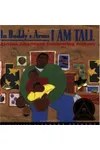 In Daddy's Arms I Am Tall: African Americans Celebrating Fathers