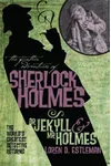 Dr. Jekyll and Mr. Holmes