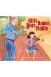 Girls Dance, Boys Fiddle