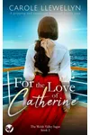 For the Love of Catherine