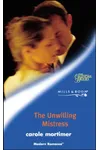 The Unwilling Mistress