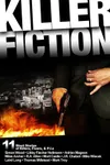 Killer Fiction: 11 Short Stories of Killers, Fixers, and P.I.s