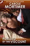Pursued by the Viscount