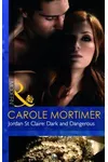 Jordan St Claire: Dark and Dangerous