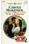 To Be a Bridegroom
