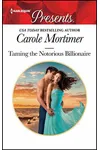Taming the Notorious Billionaire