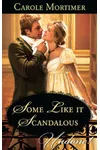Some Like It Scandalous