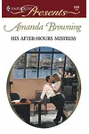 His After-Hours Mistress