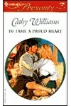 To Tame a Proud Heart