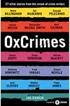 OxCrimes: 27 Killer Stories from the Cream of Crimewriters