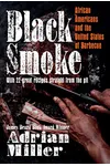 Black Smoke: African Americans and the United States of Barbecue