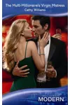 The Multi-Millionaire's Virgin Mistress