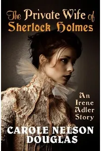 The Private Wife of Sherlock Holmes