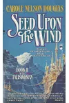 Seed Upon the Wind