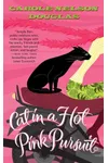 Cat in a Hot Pink Pursuit