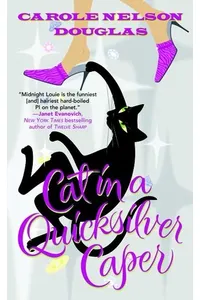 Cat in a Quicksilver Caper