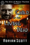 Child of the Living Dead