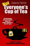 Not Everyone's Cup of Tea