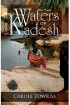 By the Waters of Kadesh
