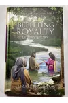 Befitting Royalty, Lydia's Story