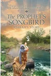 The Prophet's Songbird: Atarah's Story