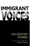 Immigrant Voices: 21st Century Voices