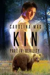 Kin: Part IV: Virility
