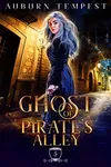 The Ghost of Pirate's Alley