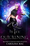 Q is for Quickening