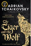 The Tiger and the Wolf
