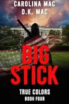 Big Stick