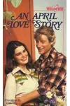 An April Love Story