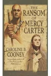 Mercy / The Ransom of Mercy Carter