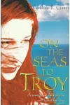 On the Seas to Troy