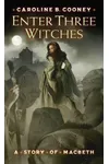 Enter Three Witches