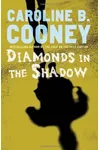 Diamonds in the Shadow