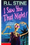I Saw You That Night!