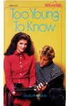 Too Young To Know
