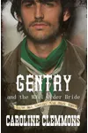 Gentry: Texas Hill Country Mail Order Brides