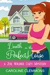 Death In The Perfect House