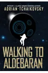 Walking to Aldebaran