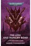 The Long and Hungry Road
