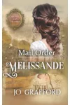Mail Order Melissande