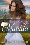 Mail Order Matilda