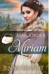 Mail Order Miriam