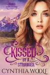 Kissed by a Stranger