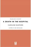 A Death in the Hospital