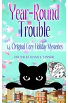 Year-Round Trouble