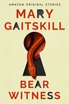 Bear Witness
