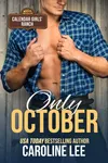 Only October